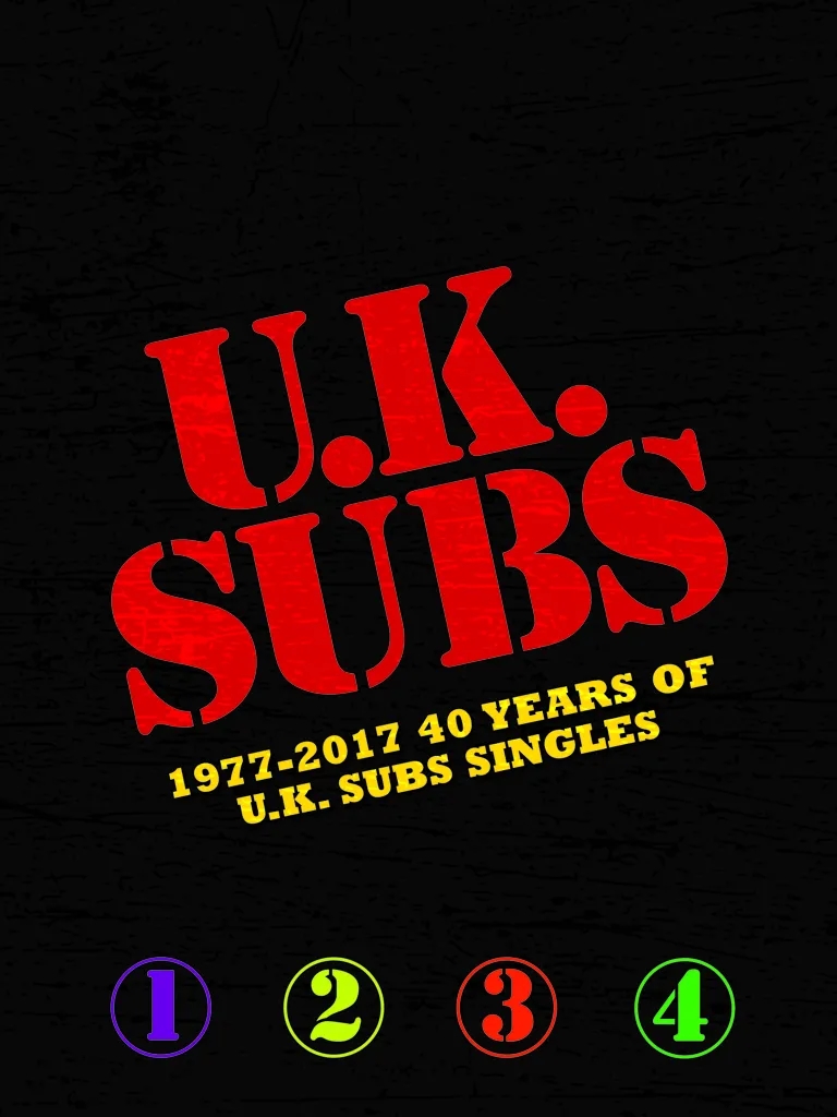 Album artwork for 1977 - 2017 - 40 Years of UK Subs Singles by UK Subs