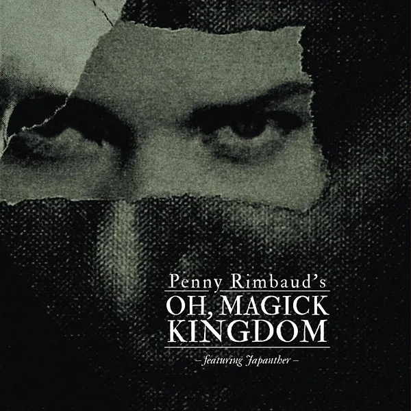 Album artwork for Oh Magick Kingdom by Penny Rimbaud