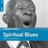 Album artwork for Rough Guide To Spiritual Blues by Various Artists