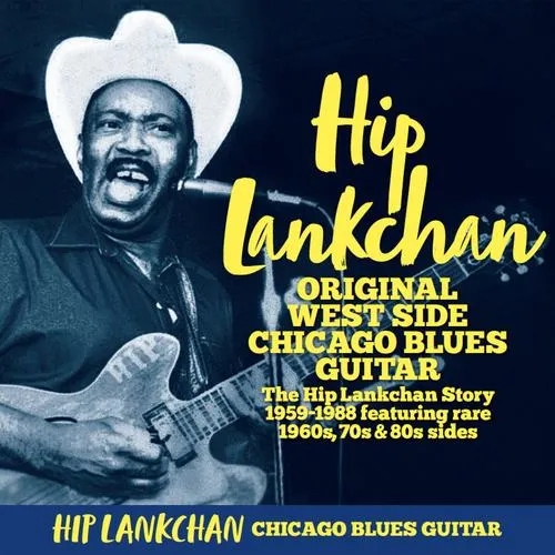 Album artwork for Original West Side Chicago Blues Guitar by Hip Lankchan
