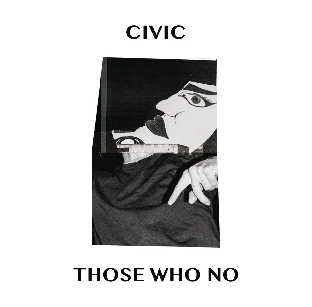 Album artwork for Those Who No by Civic