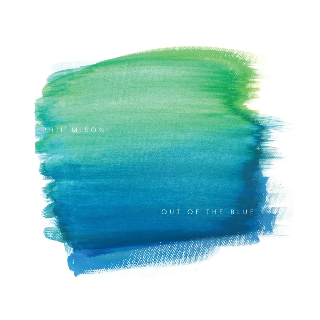 Album artwork for Phil Mison - Out Of the Blue by Various