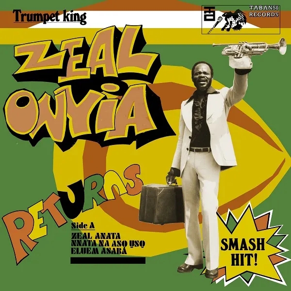 Album artwork for Trumpet King Zeal Onyia Returns by Zeal Onyia