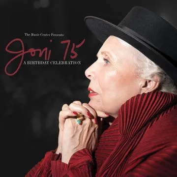 Album artwork for Joni 75: A Joni Mitchell Birthday Celebration by Various Artists