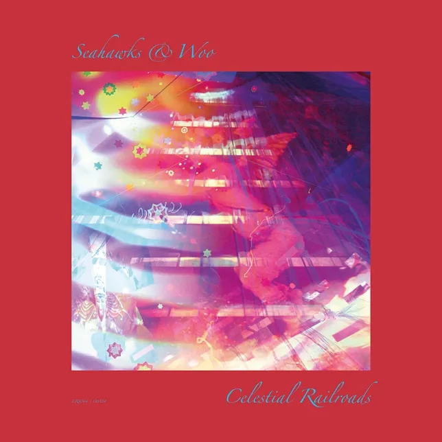 Album artwork for Celestial Rairoads by Seahawks
