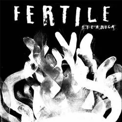 Album artwork for Fertile by Stearica