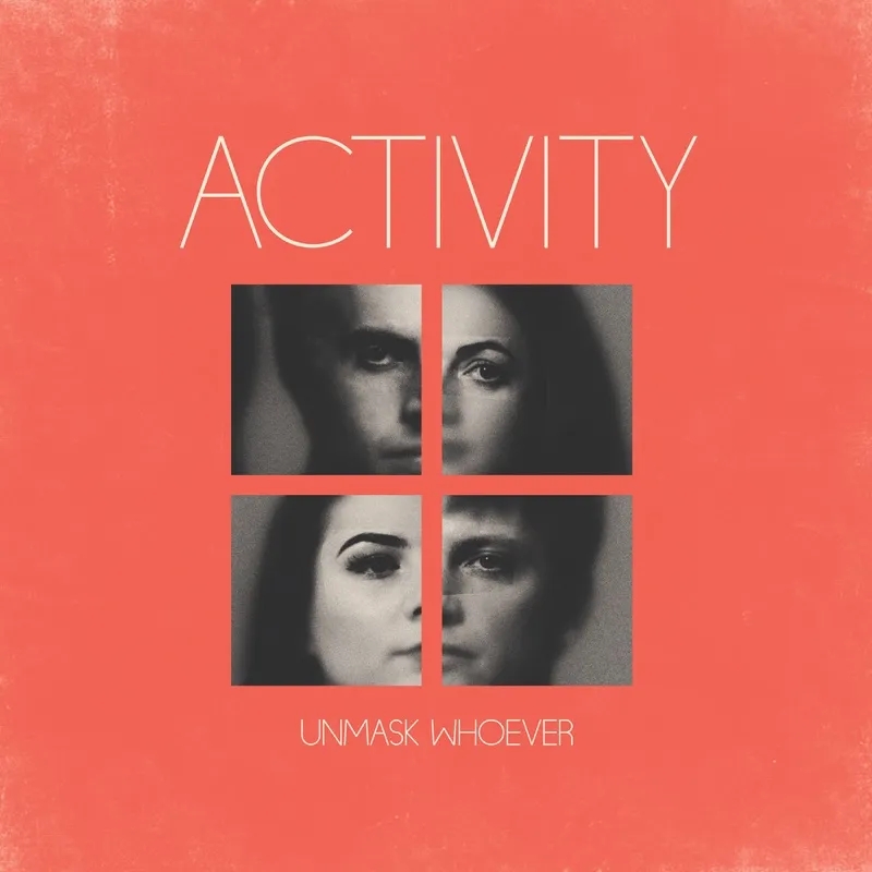 Album artwork for Unmask Whoever by Activity