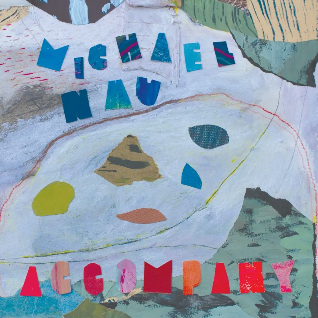 Album artwork for Accompany by Michael Nau