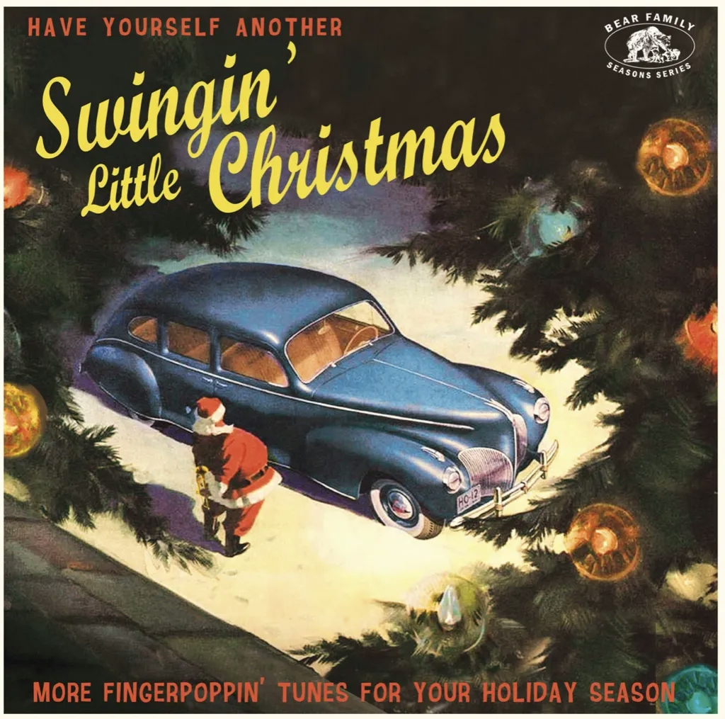 Album artwork for Album artwork for Have Yourself Another Swingin' Little Christmas: More Fingerpoppin' Tunes For Your Holiday Season by Various Artists by Have Yourself Another Swingin' Little Christmas: More Fingerpoppin' Tunes For Your Holiday Season - Various Artists