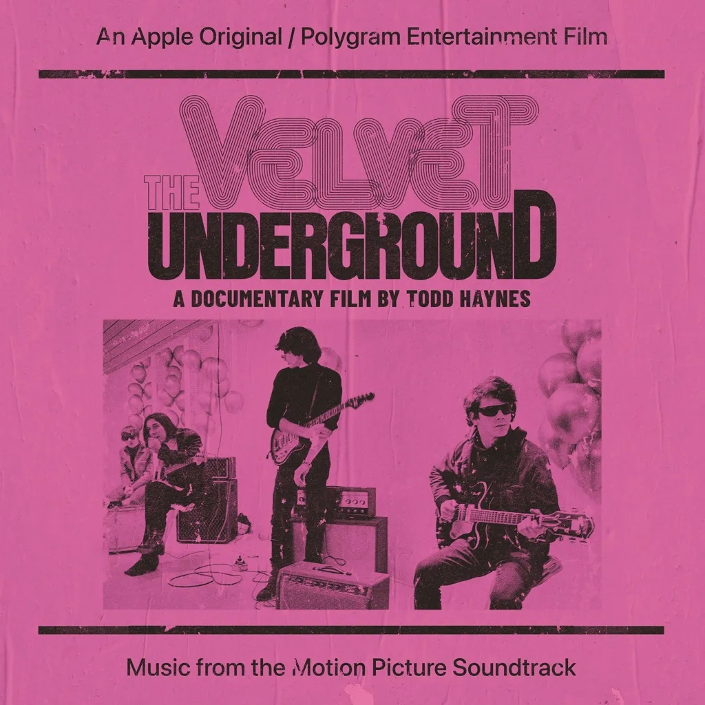 Album artwork for The Velvet Underground: A Documentary Film By Todd Haynes (OST) by The Velvet Underground