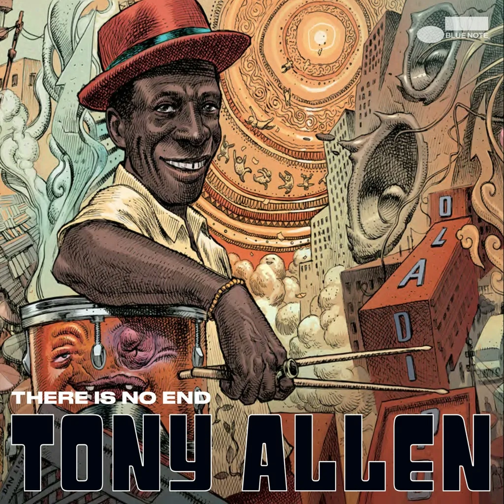 Album artwork for There Is No End by Tony Allen