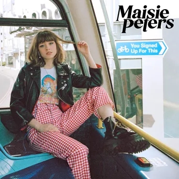 Album artwork for You Signed Up For This by Maisie Peters