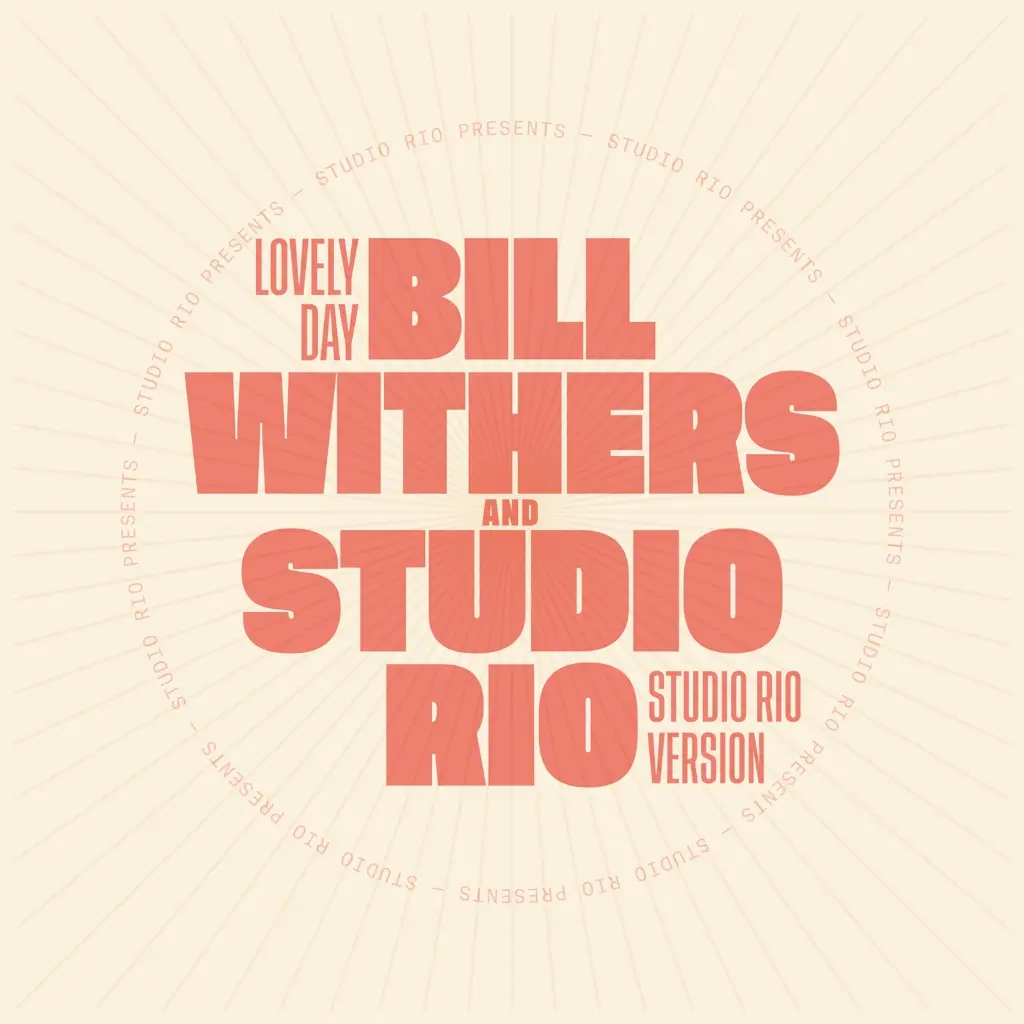 Album artwork for Lovely Day by Bill Withers, Studio Rio