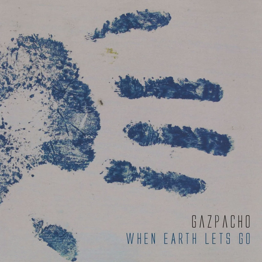 Album artwork for When Earth Lets Go by Gazpacho