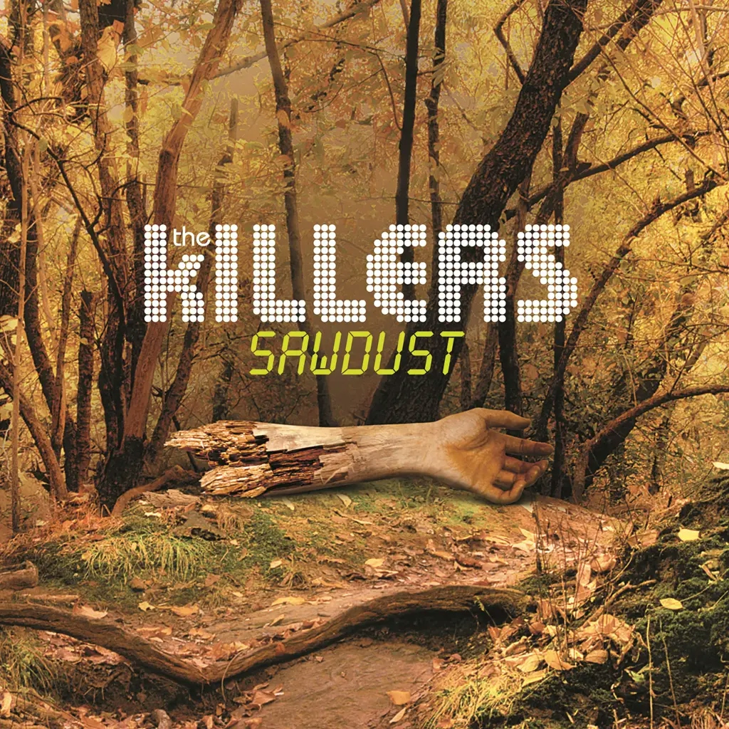 Album artwork for Sawdust by The Killers