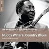 Album artwork for Rough Guide To Muddy Waters Country Blues by Muddy Waters