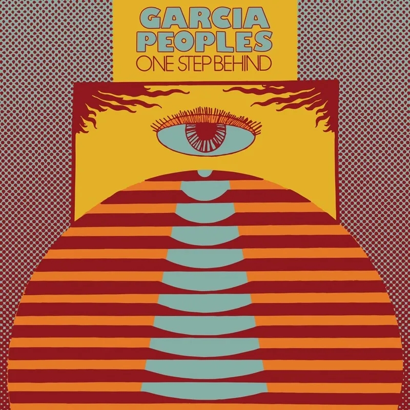 Album artwork for One Step Behind by Garcia Peoples
