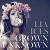Album artwork for Grown Unknown by Lia Ices
