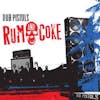 Album artwork for Rum and Coke by Dub Pistols