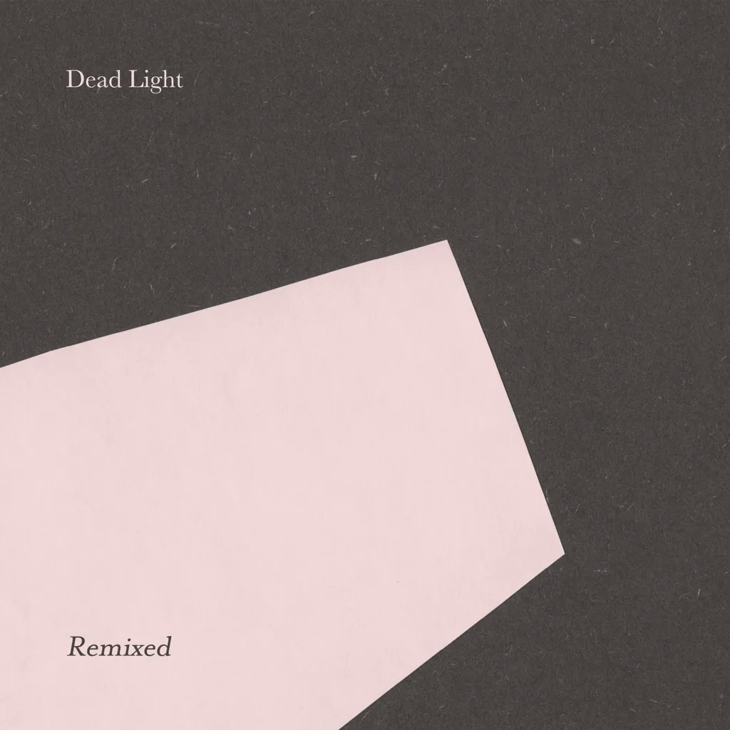 Album artwork for Dead Light Remixed EP by Dead Light