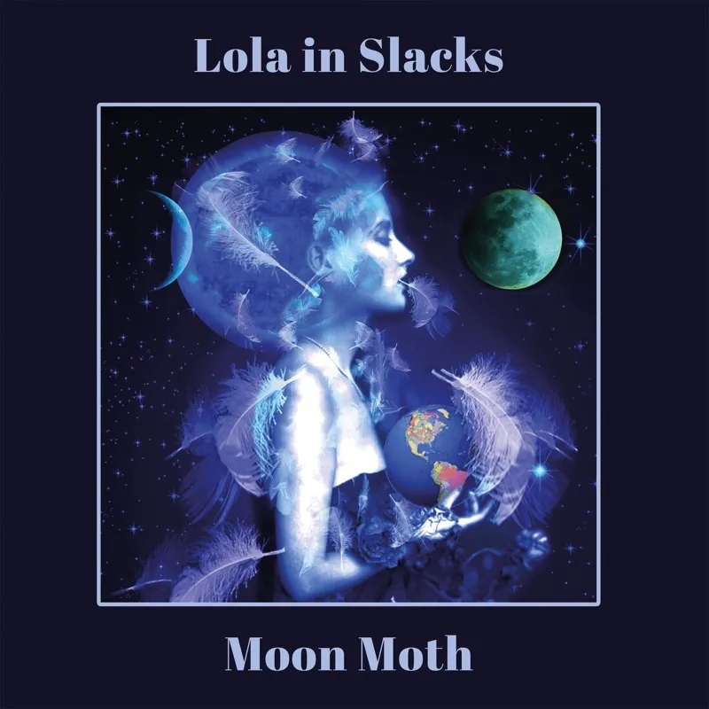 Album artwork for Moon Moth by Lola In Slacks