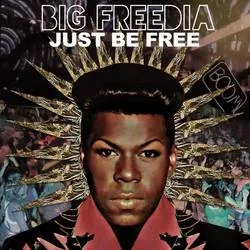 Album artwork for Just Be Free by Big Freedia