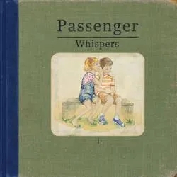 Album artwork for Whispers by Passenger