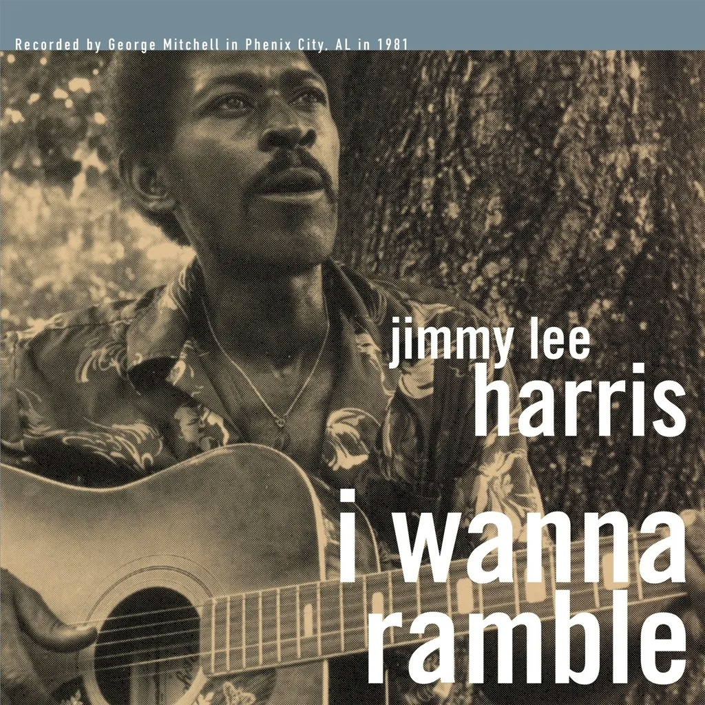 Album artwork for I Wanna Ramble by Jimmy Lee Harris