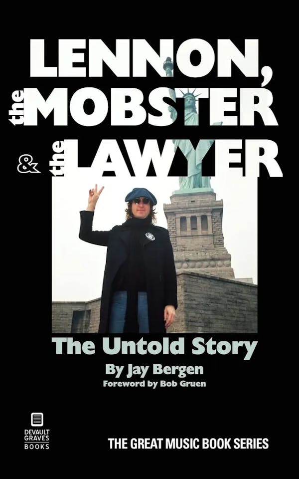 Album artwork for Lennon, the Mobster & the Lawyer by Jay Bergen