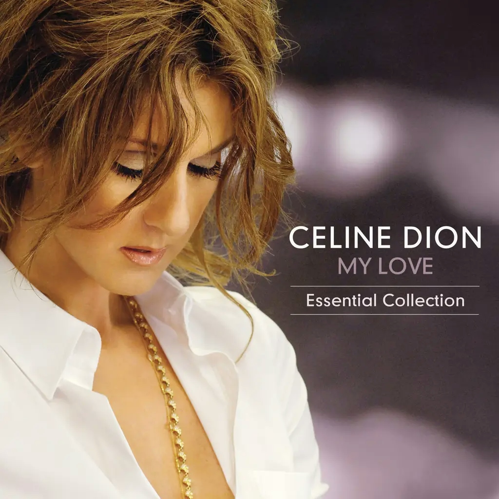Album artwork for MY LOVE Essential Collection by Celine Dion