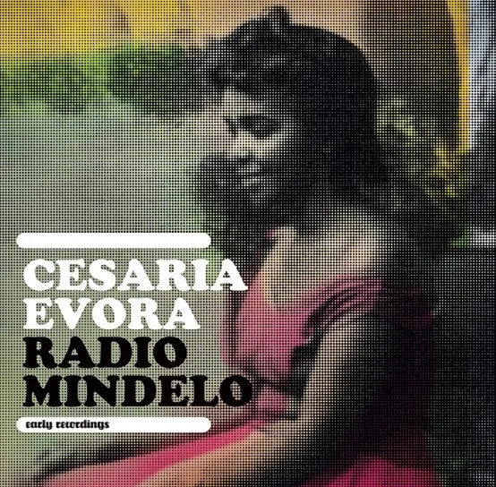 Album artwork for Radio Mindelo - Early Recordings by Cesaria Evora