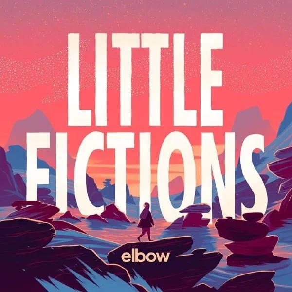Album artwork for Little Fictions by Elbow