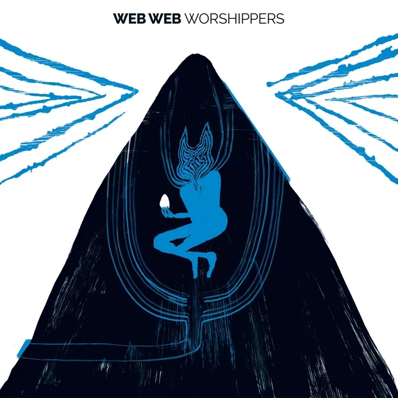 Album artwork for Worshippers by Web Web