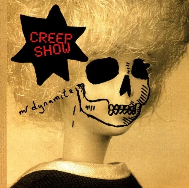 Album artwork for Mr Dynamite by Creep Show
