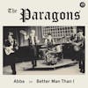 Album artwork for Abba / Better Man Than I by The Paragons