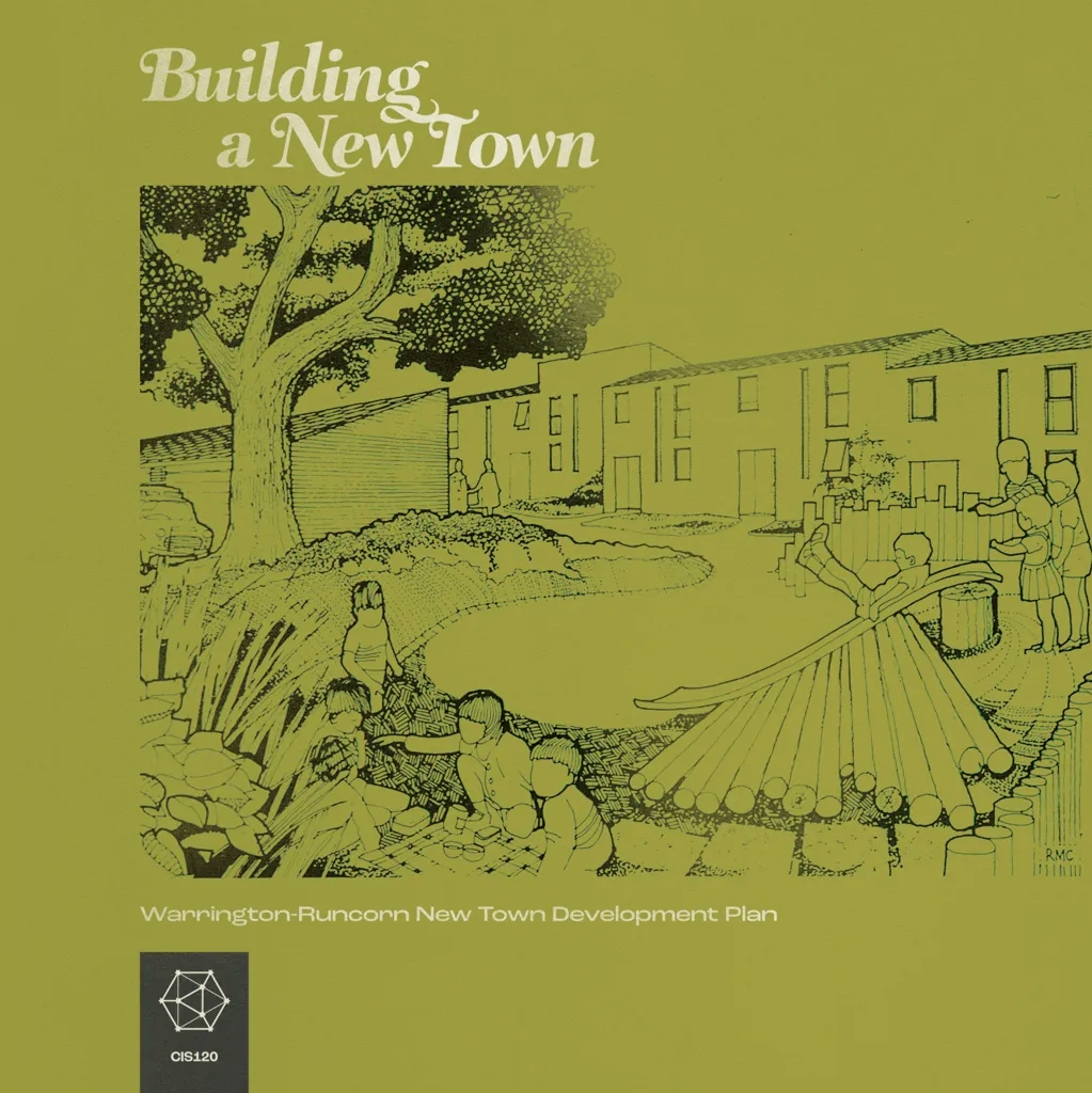 Album artwork for Building A New Town by Warrington-Runcorn New Town Development Plan