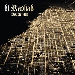 Album artwork for Double Cup by Dj Rashad