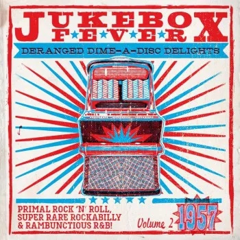 Album artwork for Jukebox Fever Vol 2 1957 by Various