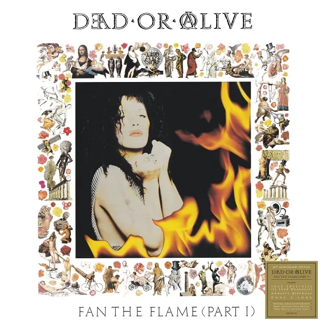 Album artwork for Fan the Flame (Part 1) by  Dead Or Alive