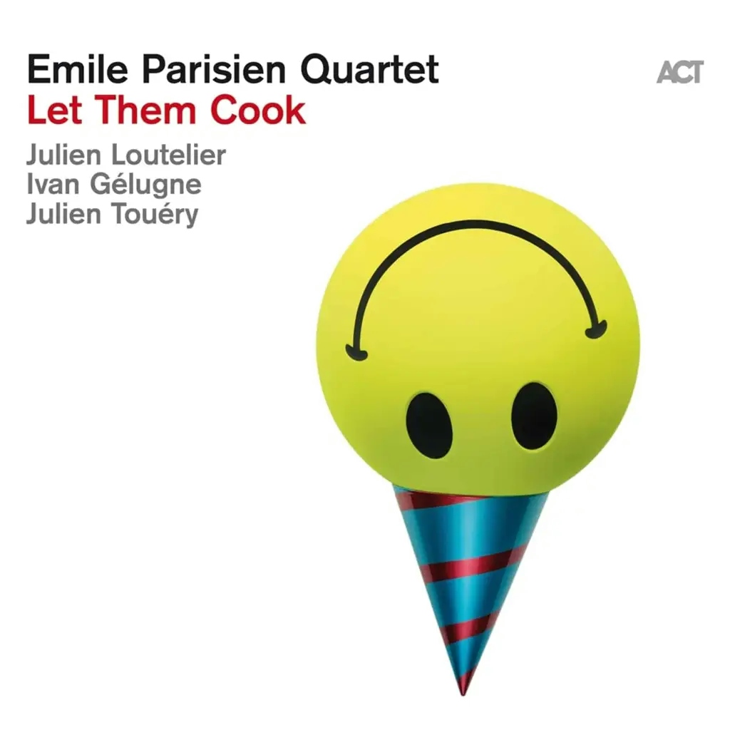 Album artwork for Let Them Cook by Emile Parisien Quartet