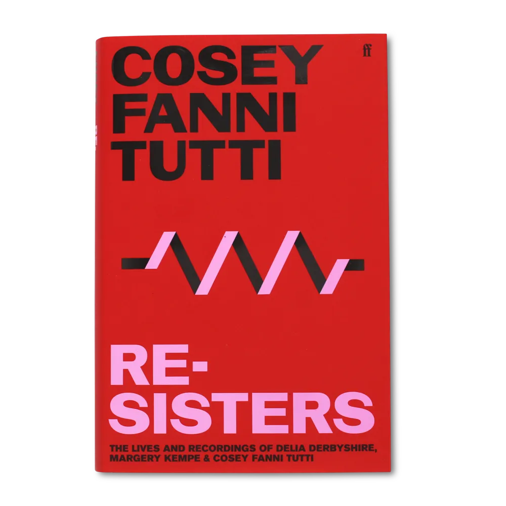 Album artwork for Re-sisters: The Lives and Recordings of Delia Derbyshire, Margery Kempe and Cosey Fanni Tutti by Cosey Fanni Tutti