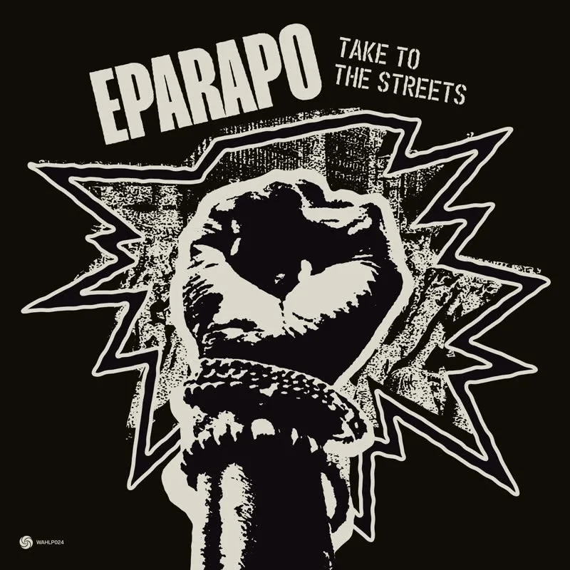 Album artwork for Take To The Streets by Eparapo