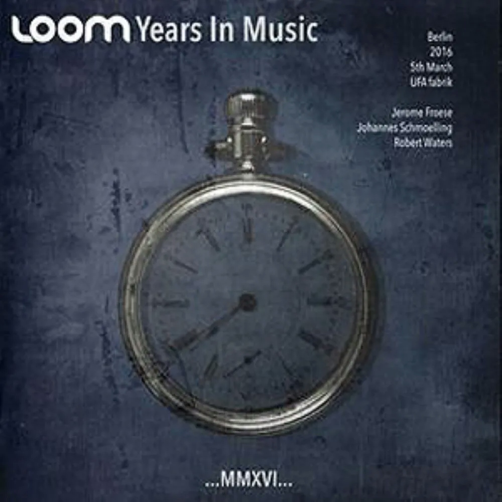 Album artwork for Years In Music (Live in Berlin 2016) by Loom