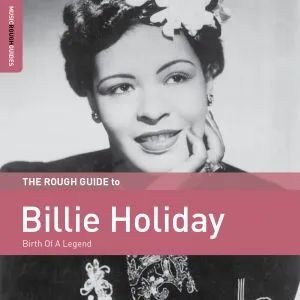 Album artwork for The Rough Guide to Billie Holiday by Billie Holiday