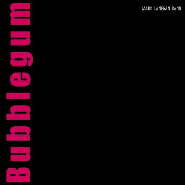 Album artwork for Album artwork for Bubblegum by Mark Lanegan by Bubblegum - Mark Lanegan