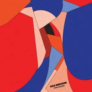 Album artwork for Dialogues by Dan Berkson