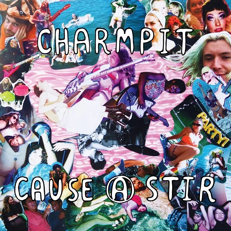 Album artwork for Cause A Stir by Charmpit