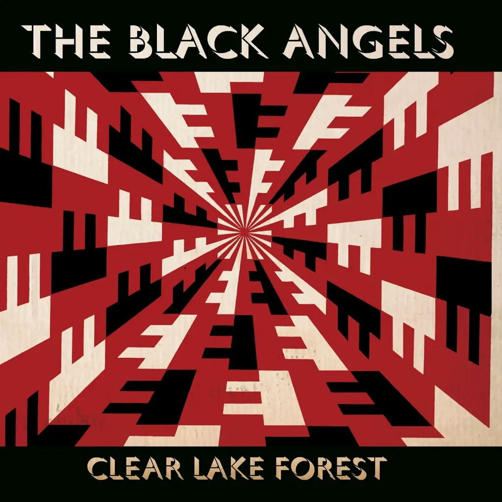 Album artwork for Clear Lake Forest by The Black Angels