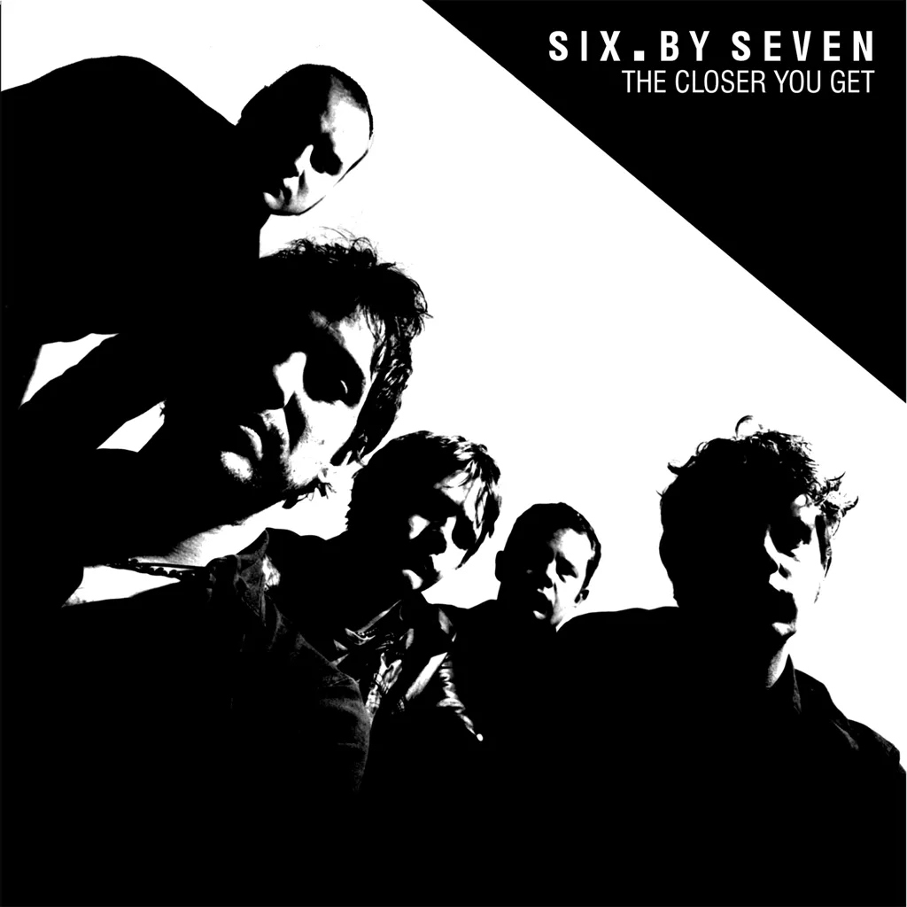 Album artwork for The Closer You Get / Peel Sessions by Six by Seven