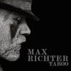 Album artwork for Taboo by Max Richter